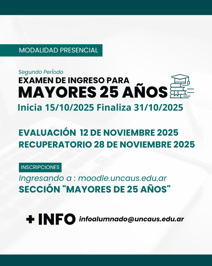 Mayores de 25 años sin título de nivel secundario: luego de aprobar exámenes podrán cursar carreras en la UNCAus